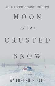 moon of the crusted snow book cover