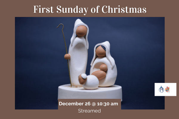 First Sunday of Christmas
