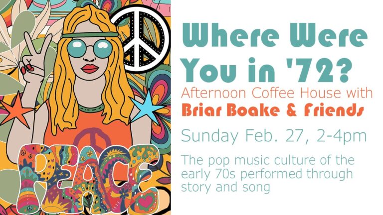 Where were You in ’72? Stories & Songs with Briar Boake & friends