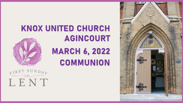 Knox United Church Worship – March 6, 2022