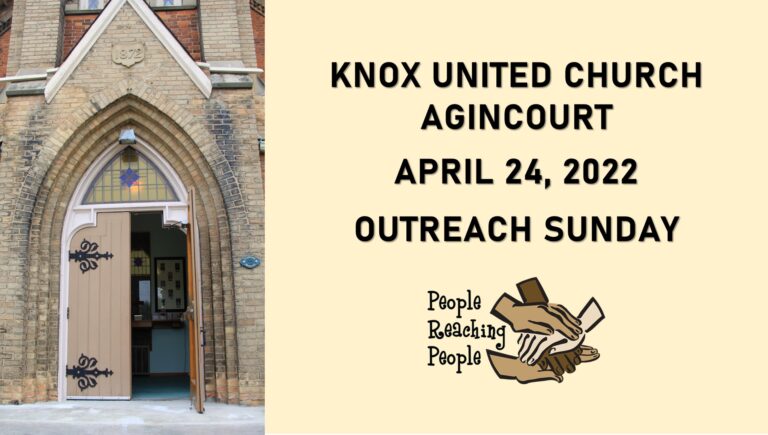 Knox United Church Worship – April 24, 2022 Outreach Sunday