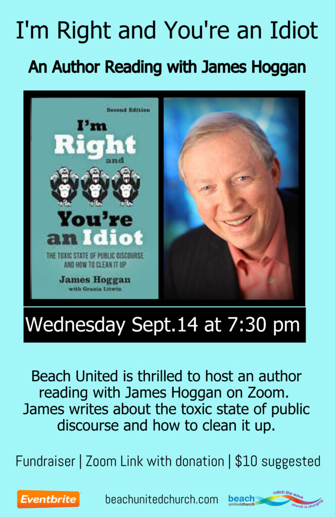 “I’m Right and You’re an Idiot” – A Reading with Author James Hoggan