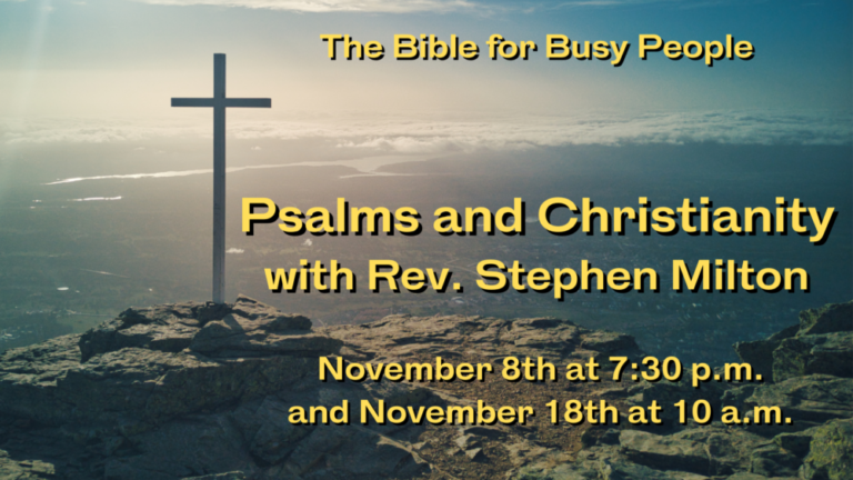 Psalms and Christianity With Rev. Stephen Milton