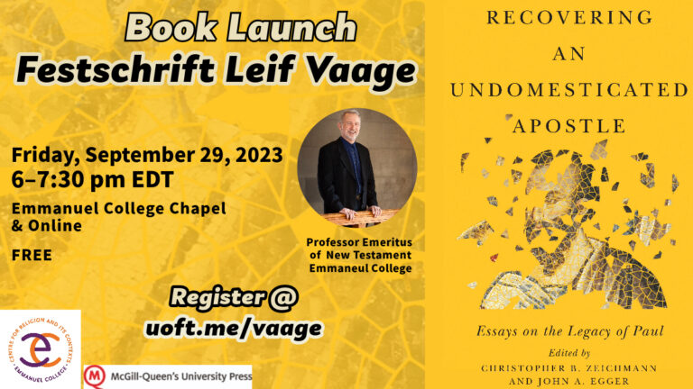 Book Launch, Festschrift Leif Vaage: Recovering an Undomesticated Apostle