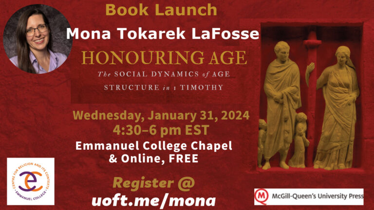 Book Launch – Mona Tokarek LaFosse’s Honouring Age: The Social Dynamics of Age Structure in 1 Timothy