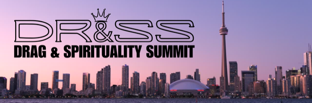 Drag & Spirituality Summit