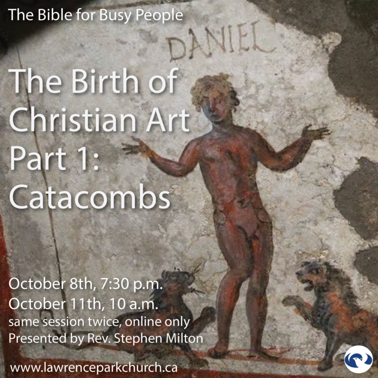 The Birth of Christian Art – Catacombs Part 1 of 3 with Rev. Stephen Milton