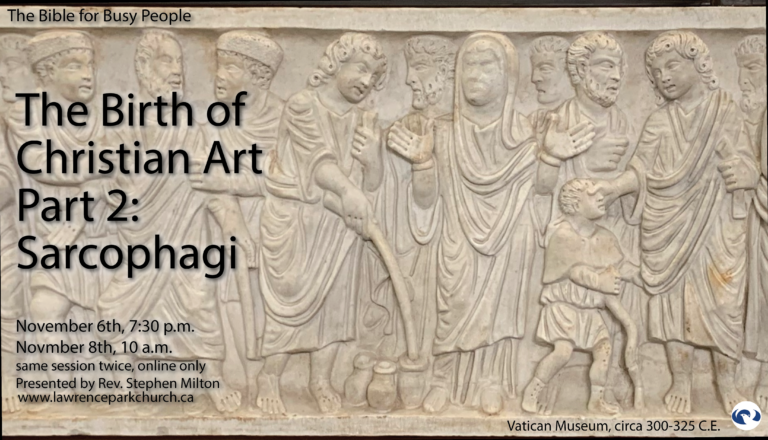 The Birth of Christian Art: Sarcophagi Part Two With Rev. Stephen Milton